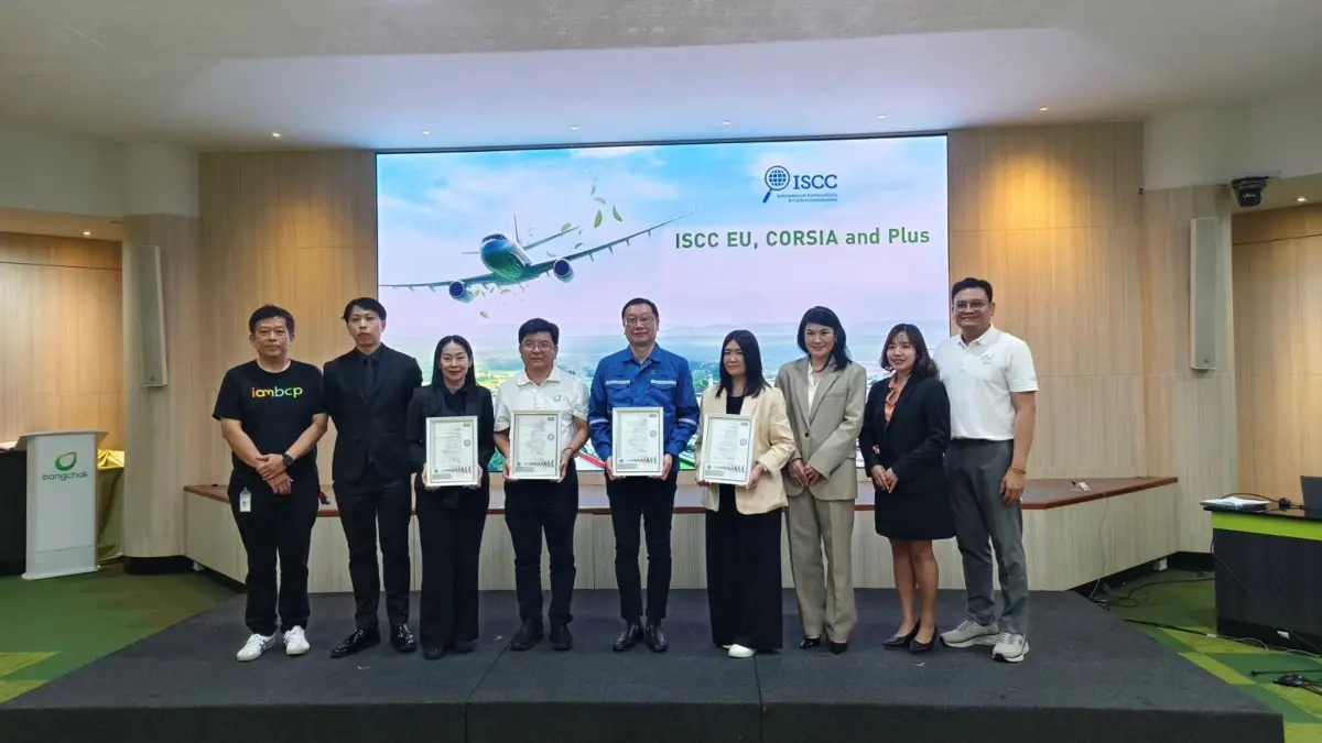 Bangchak Group Receives International Sustainability &amp; Carbon Certification Across Entire Supply Chain, Reaffirming Leadership in Renewable Energy