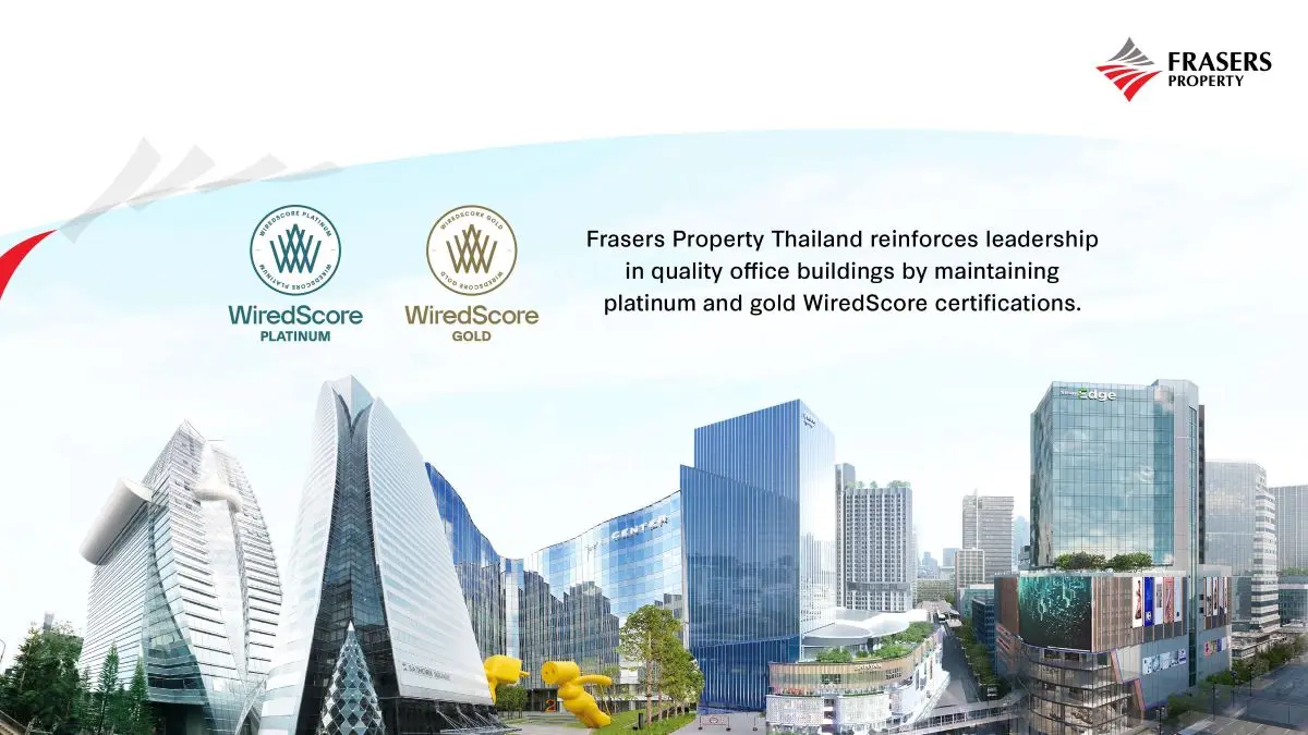 Frasers Property Thailand (‘FPT’) continues to elevate office building standards, with all of its properties successfully maintaining Platinum and Gold WiredScore certifications—the global...