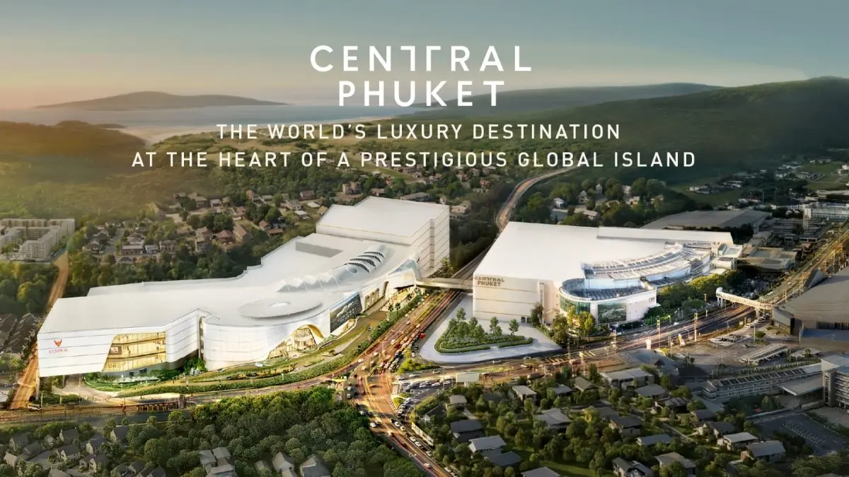 Central Phuket Unveils US$836 Million Expansion to Drive Phuket’s Transformation into a Global Luxury Living and Investment Hub