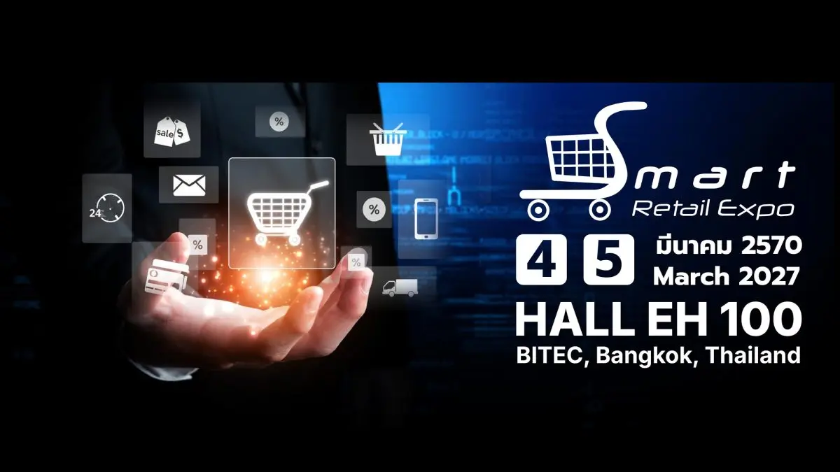 Smart Retail Expo 2027 (SRE) 4-5 March 2027 EH 100 Bitec, Bangkok Time 09:00 – 17:00 น. “ประตูสู่ความร่วมมือ เพื่อการยกระดับและโซลูชั่นที่ครอบคลุมทุกการค้าปลีก!” Smart Retail Expo 2027 (SRE...