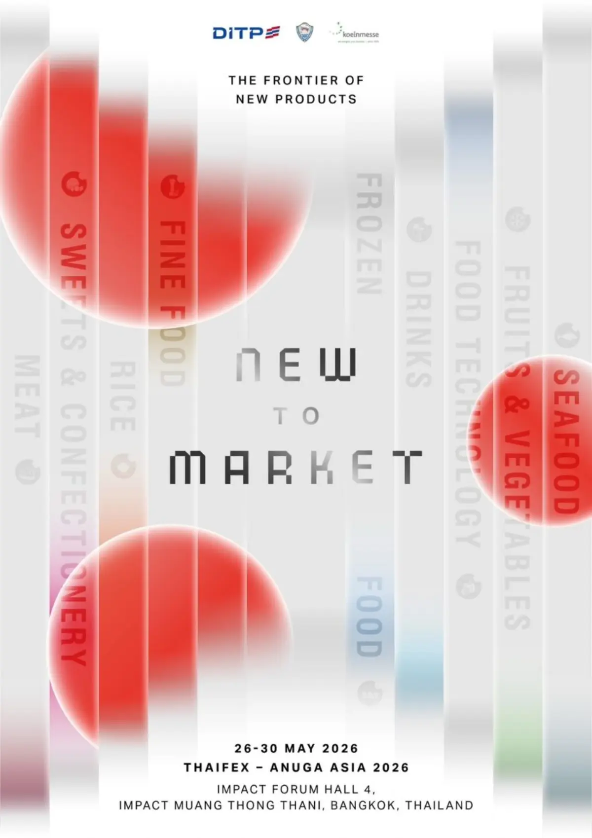 พร้อมเปิดตัว 2 โซนใหม่ “Taste the Future” และ “New-to-Market Street Showcase” กรมส่งเสริมการค้าระหว่างประเทศ (DITP) กระทรวงพาณิชย์ ยกระดับงาน THAIFEX – ANUGA ASIA 2026 ให้เป็นมากกว่างาน...