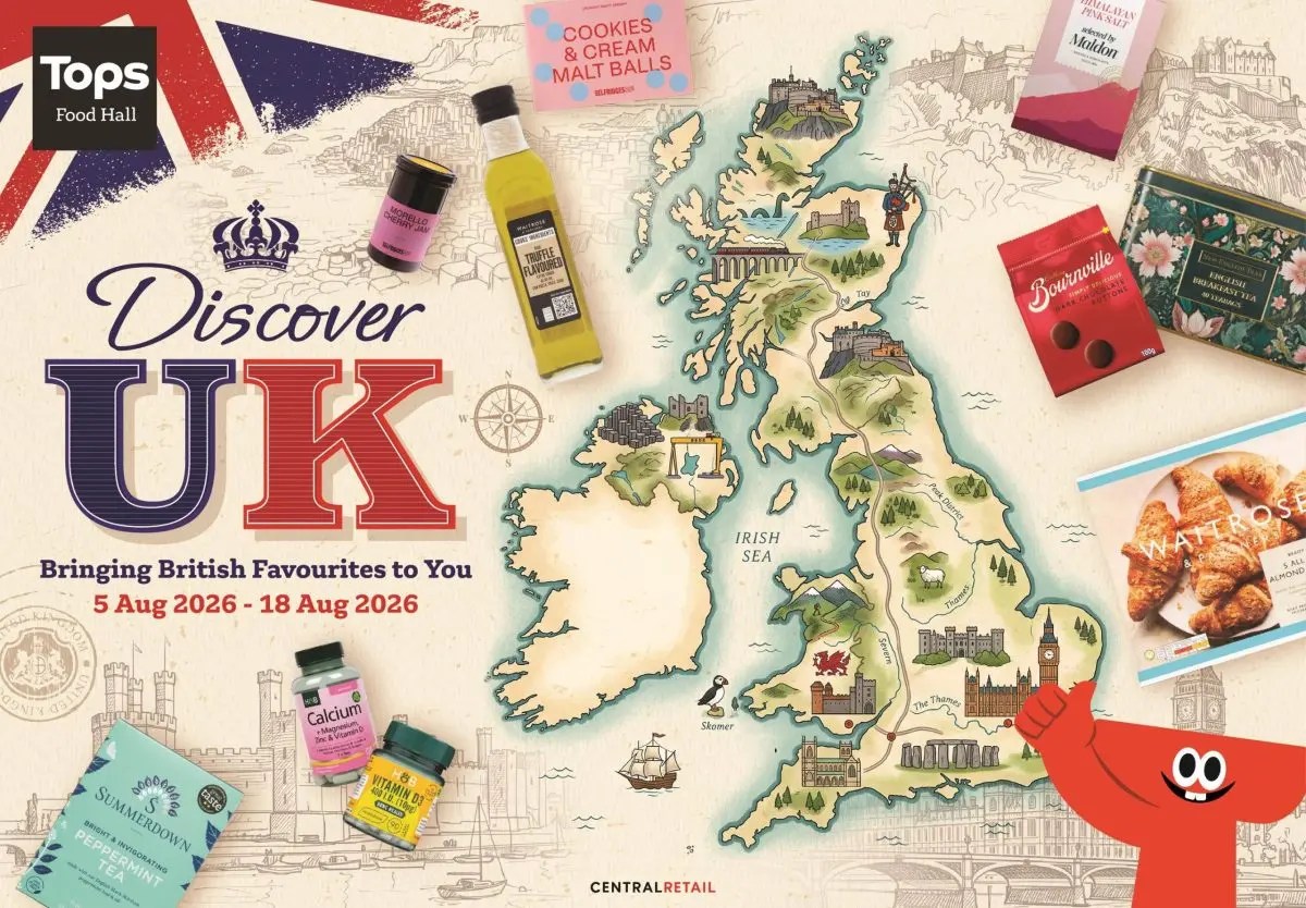 ท็อปส์ เสิร์ฟแคมเปญ “Discover UK: Bringing British Favourites to You” ขนทัพของอร่อยและไอเท็มฮิตจากสหราชอาณาจักร ส่งตรงถึงมือตั้งแต่วันนี้ – 18 สิงหาคมนี้