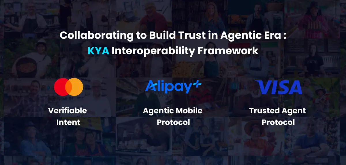 Ant International, Mastercard, and Visa have begun collaboration on a Know-Your-Agent (KYA) interoperability framework, designed to help card networks, digital wallet ecosystems, agent platforms...